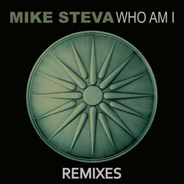 Mike Steva - Who Am I Remixes / Yoruba Records