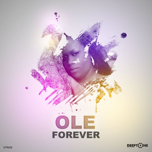Ole - Forever / Deeptone Recordings