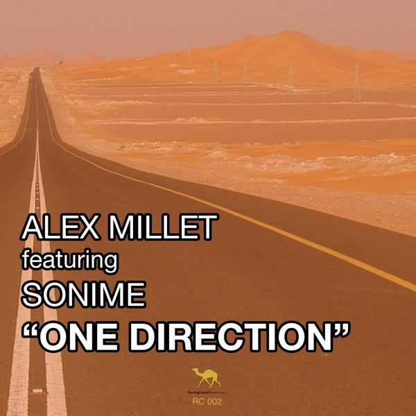 Alex Millet feat. Sonime - One Direction / Racing Camel Recordings