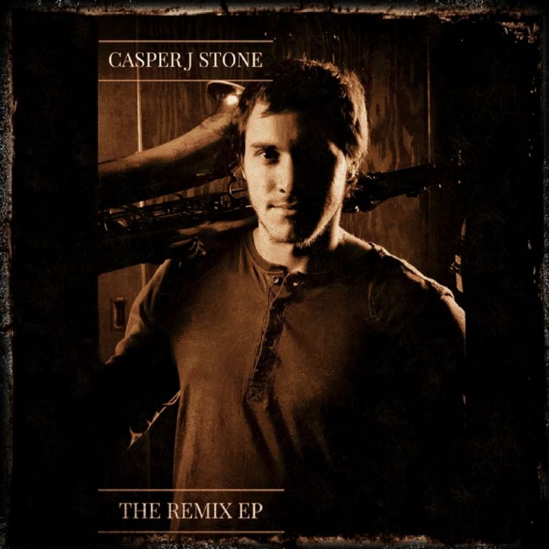Casper J Stone - The Remix EP / House of Stone