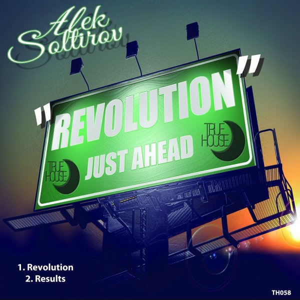 Alek Soltirov - Revolution / True House LA