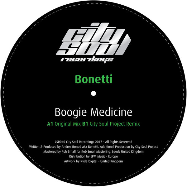 Bonetti - Boogie Medicine / City Soul Recordings