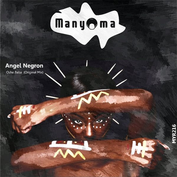 Angel Negron - Oshe Baba / Manyoma Music