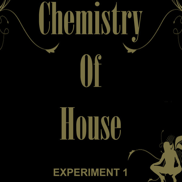 Dj Cyclops - Chemistry Of House Experiment 1 / Cyclops Music Production
