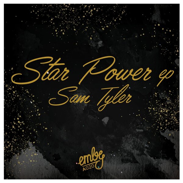Sam Tyler - Star Power EP / emby