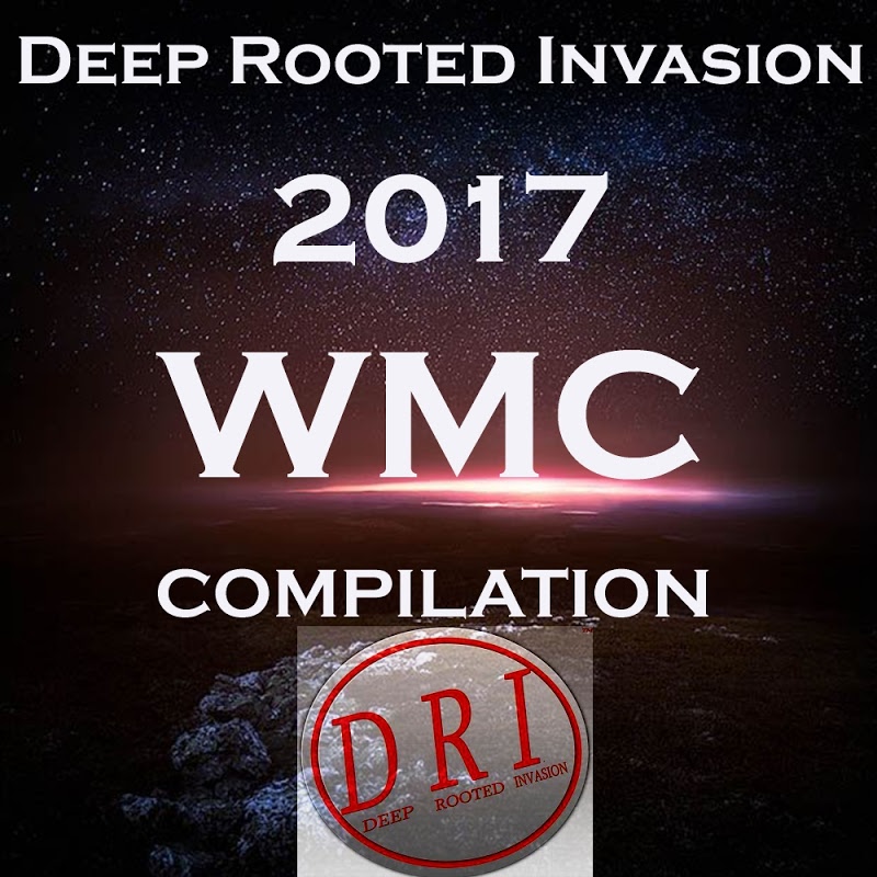 VA - Deep Rooted Ivasion 2017 WMC Compilation / Deep Rooted Invasion Productions