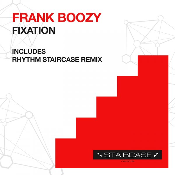 Frank Boozy - Fixation / Staircase records