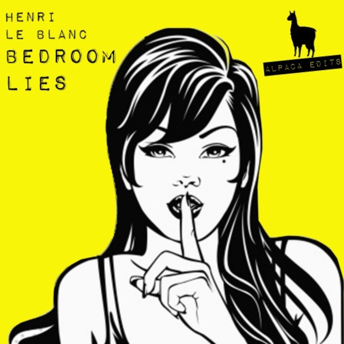 Henri Le Blanc - Bedroom Lies / Alpaca Edits