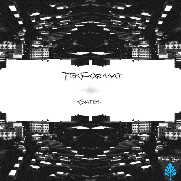 TekFormat - Gates / Blu Lace Music