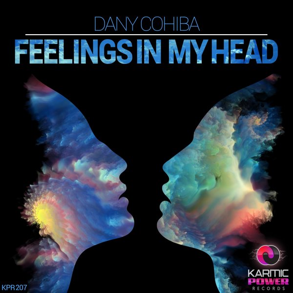 Dany Cohiba - Feelings in My Head / Karmic Power Records