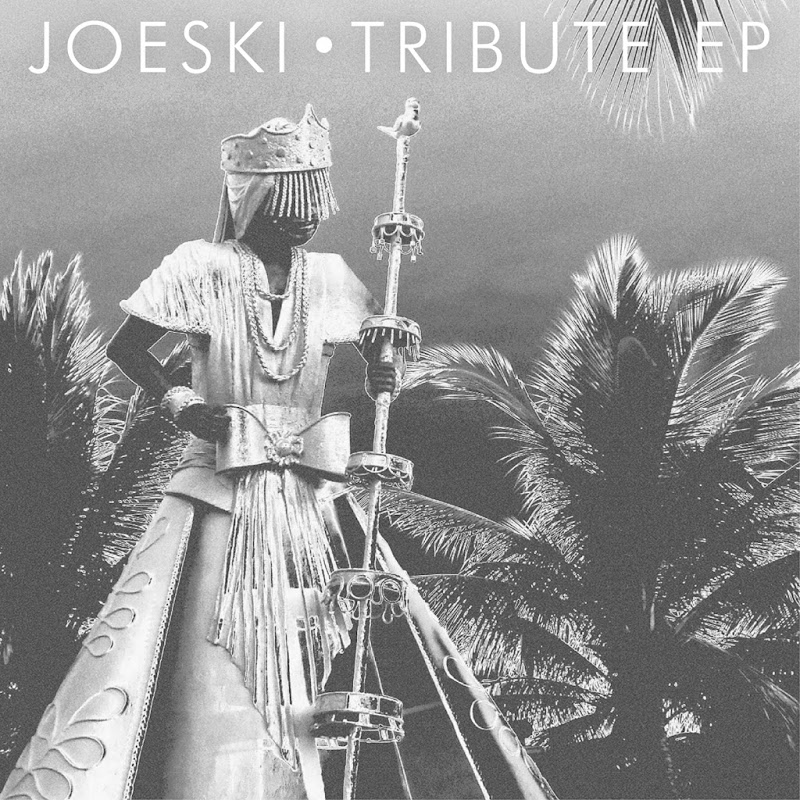 Joeski - Tribute EP / Crosstown Rebels