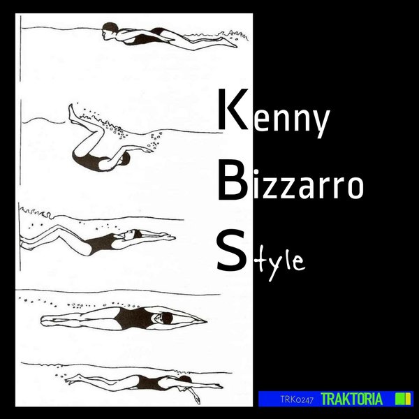 Kenny Bizzarro - Style / Traktoria