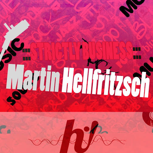 Martin Hellfritzsch - Strictly Business / Hi! Energy Records