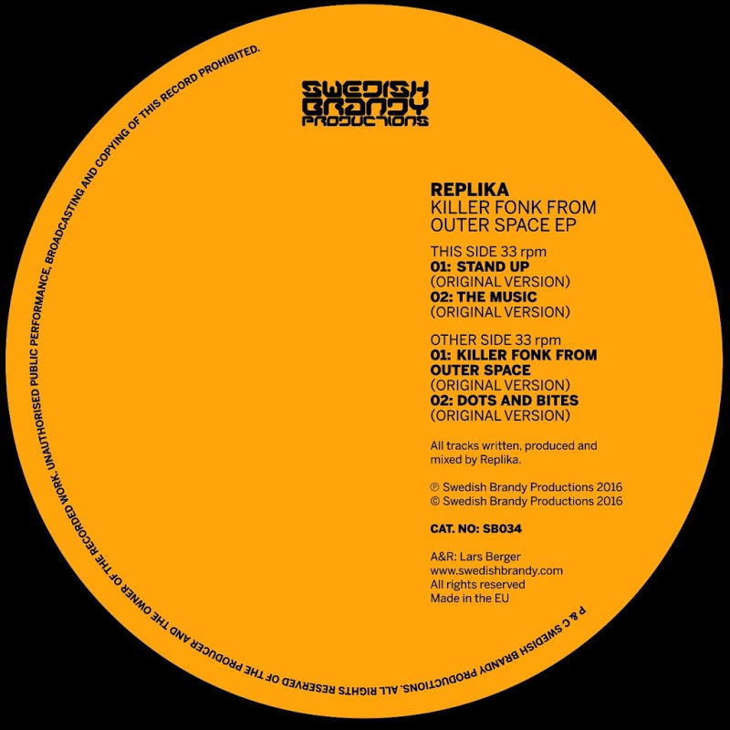 Replika - Killer Fonk From Outer Space EP / Swedish Brandy Productions