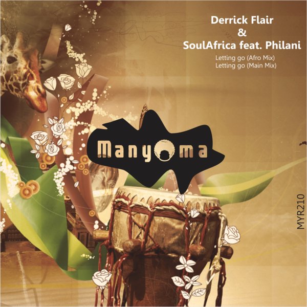 Derrick Flair - Letting Go / Manyoma Records
