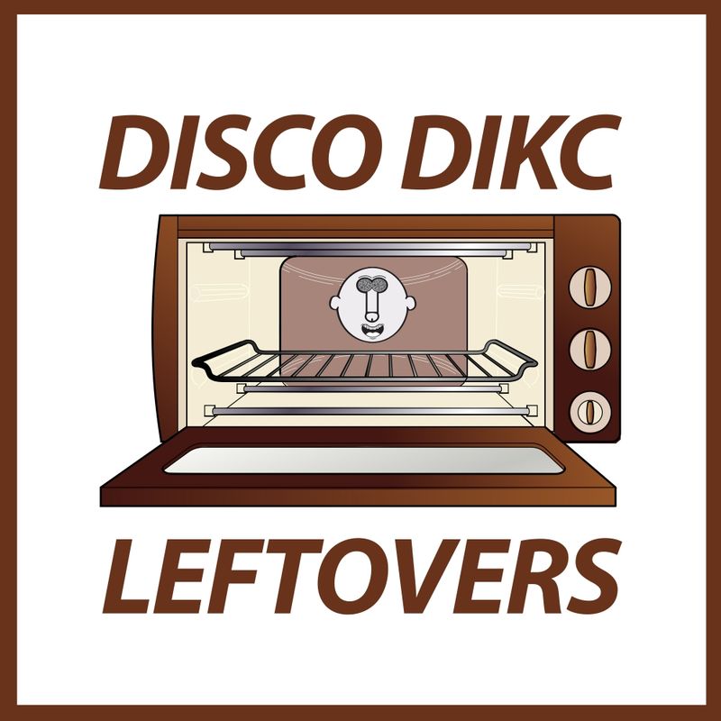 Disco Dikc - Leftovers / OFDM Records