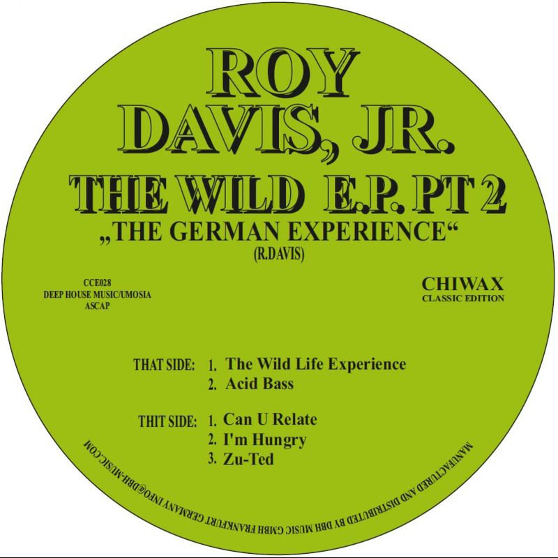 Roy Davis Jr - The Wild Life Ep Pt. 2 / Chiwax (Back Catalog)