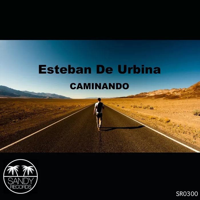 Esteban de Urbina - CAMINANDO / Sandy
