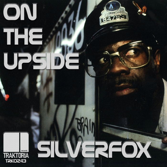 Silverfox - On The Upside / Traktoria