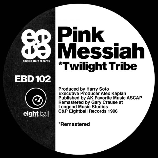 Pink Messiah - Twilight Tribe / Eightball Records Digital