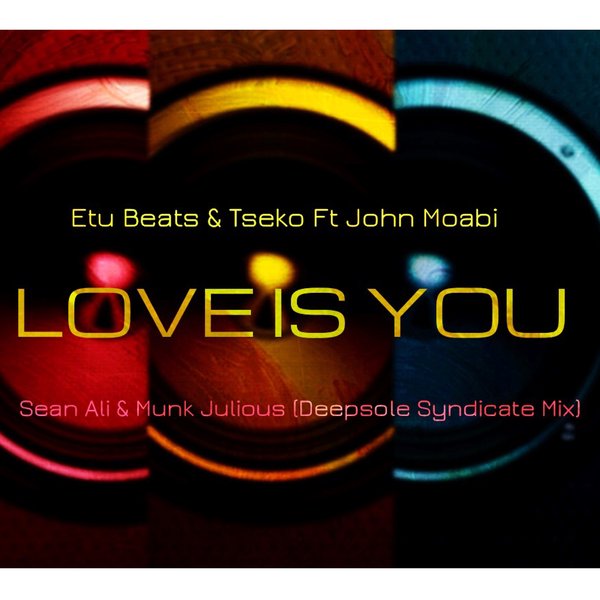 Etu Beats & Tseko ft J. Moabi - Love Is You Remix / Duma West