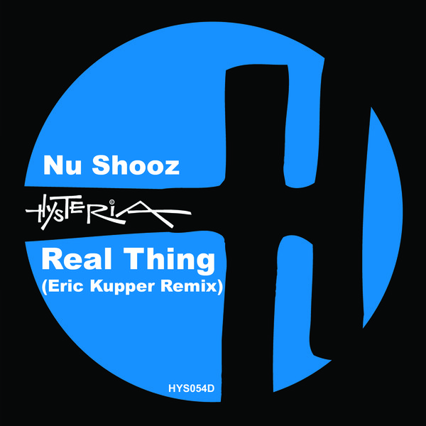 Nu Shooz - Real Thing (Eric Kupper Remix) / Hysteria