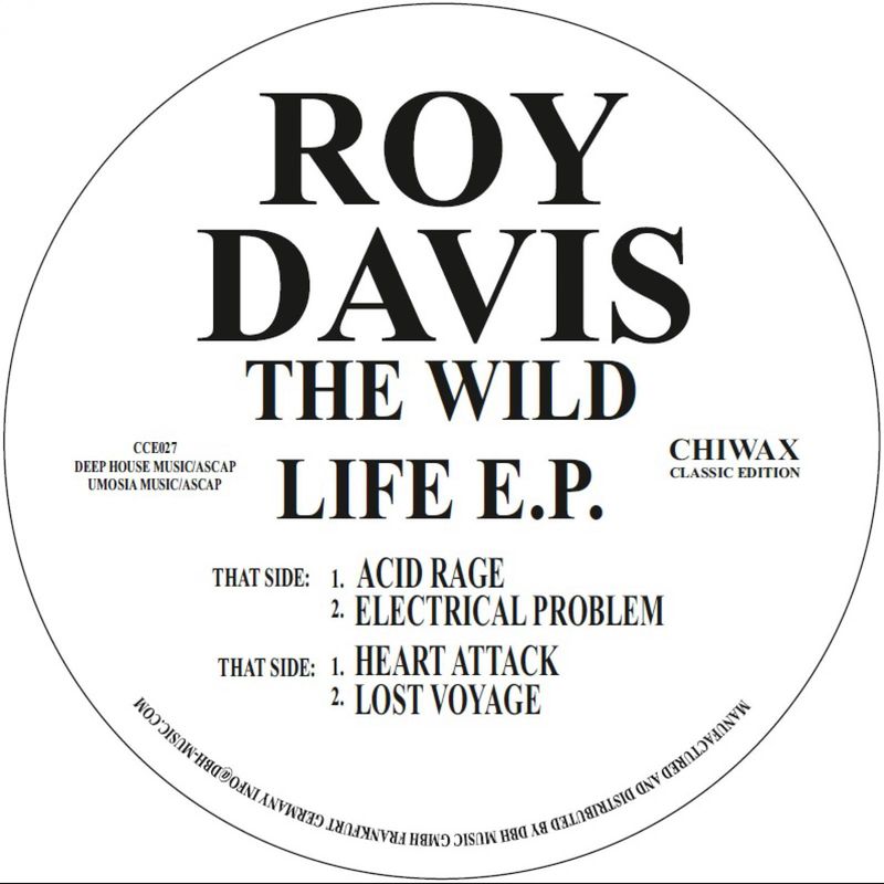 Roy Davis Jr - The Wild Life Ep / Chiwax (Back Catalog)