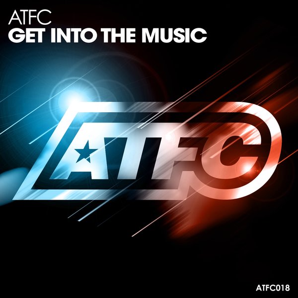 ATFC - Get into the Music / ATFC Music