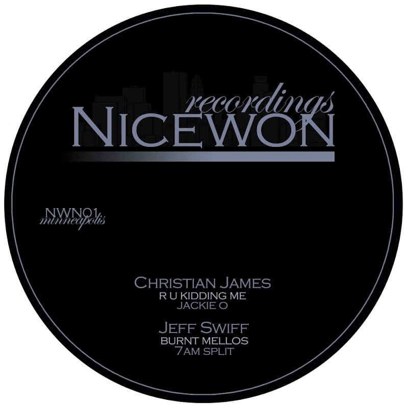 Christian James & Jeff Swiff - Mpls Connection EP / Nicewon Recordings