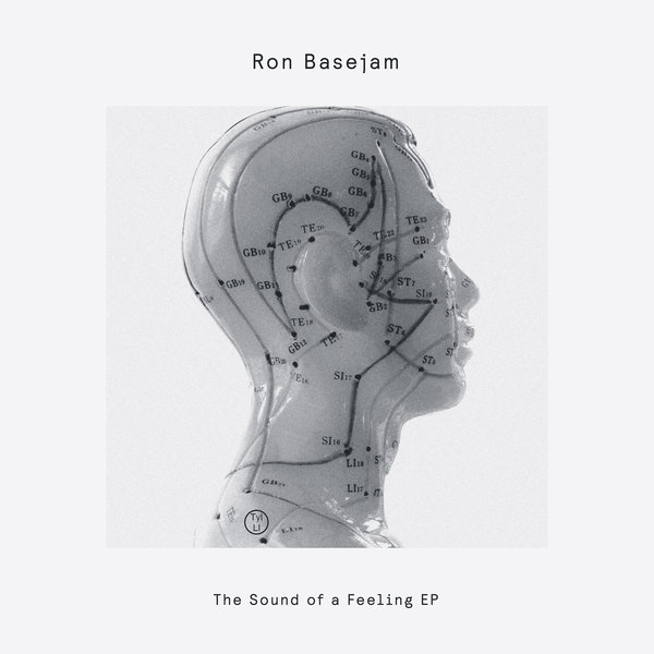 Ron Basejam - The Sound Of A Feeling / Delusions Of Grandeur