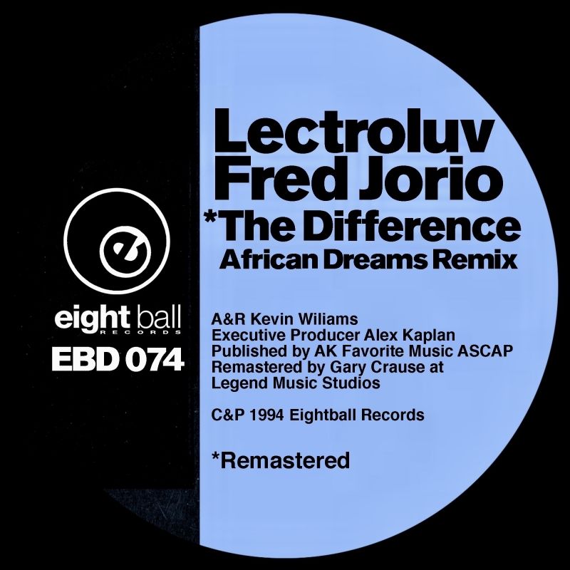 Lectroluv (Fred Jorio) - The Difference / Eightball Records Digital