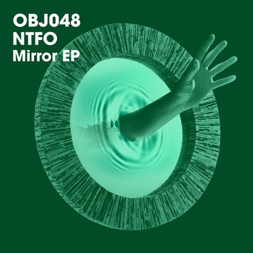 NTFO - Mirror EP / Objektivity