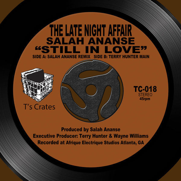 The Late Night Affair and Salah Ananse - Still In Love / T's Crates