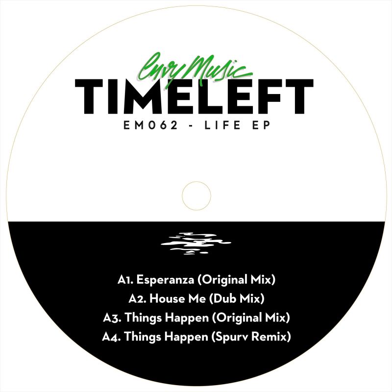 Timeleft - Life EP / Envy Music