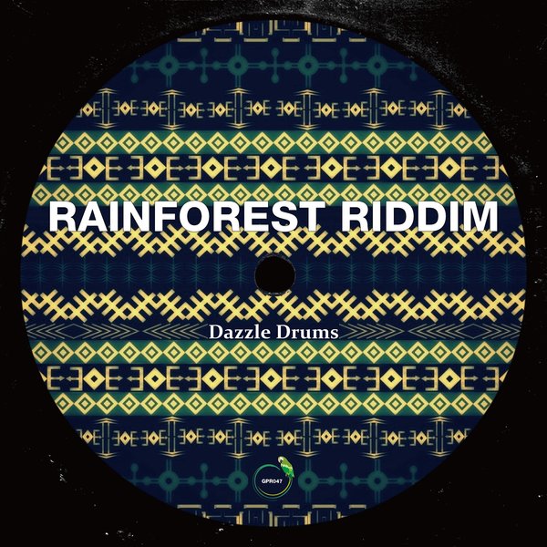 Dazzle Drums - Rainforest Riddim / Green Parrot Recording