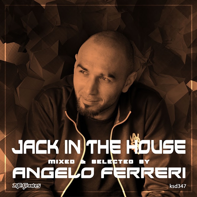 VA - Jack in the House (Mixed And Selected by Angelo Ferreri) / Nite Grooves