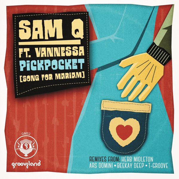 Sam Qs feat. Vannessa Zagatto - Pickpocket / Grooveland Music