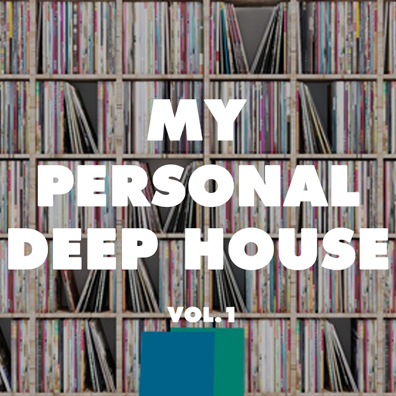 VA - My Personal Deep House, Vol. 1 / Tronic Soundz