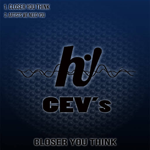 CEV's - Closer You Think / House Global Alliance