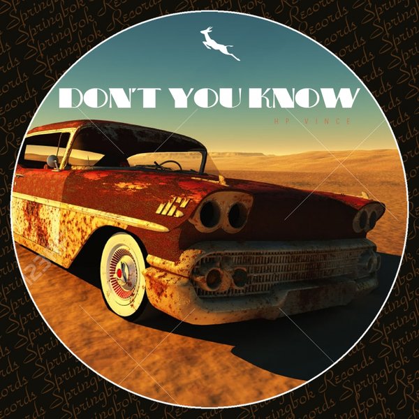 HP Vince - Don't You Know / Springbok Records