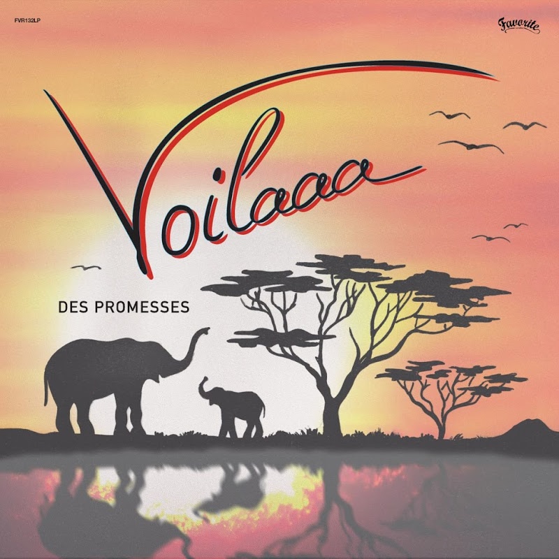 Voilaaa - Des promesses / Favorite