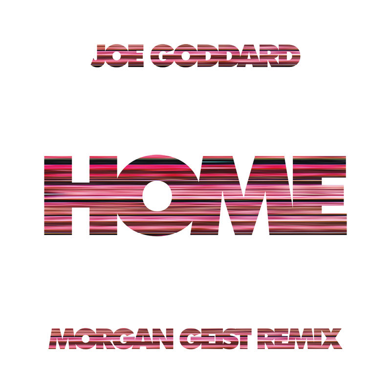 Joe Goddard - Home / Domino