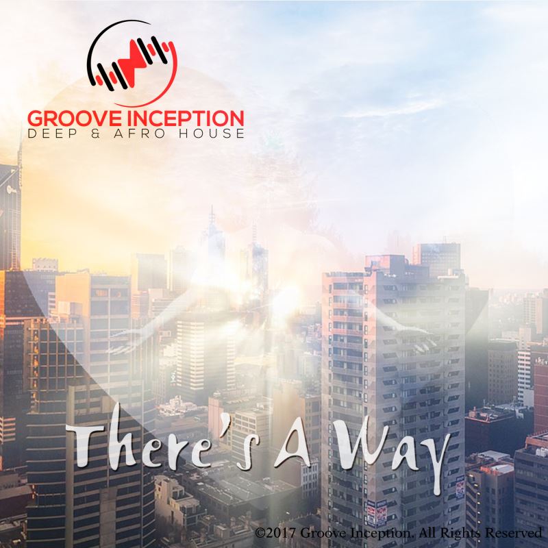 Prefix One & Chidi Mayamiko feat. Keny M - There's A Way / Groove Inception Records