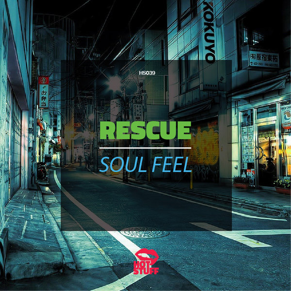 Rescue - Soul Feel / Hot Stuff