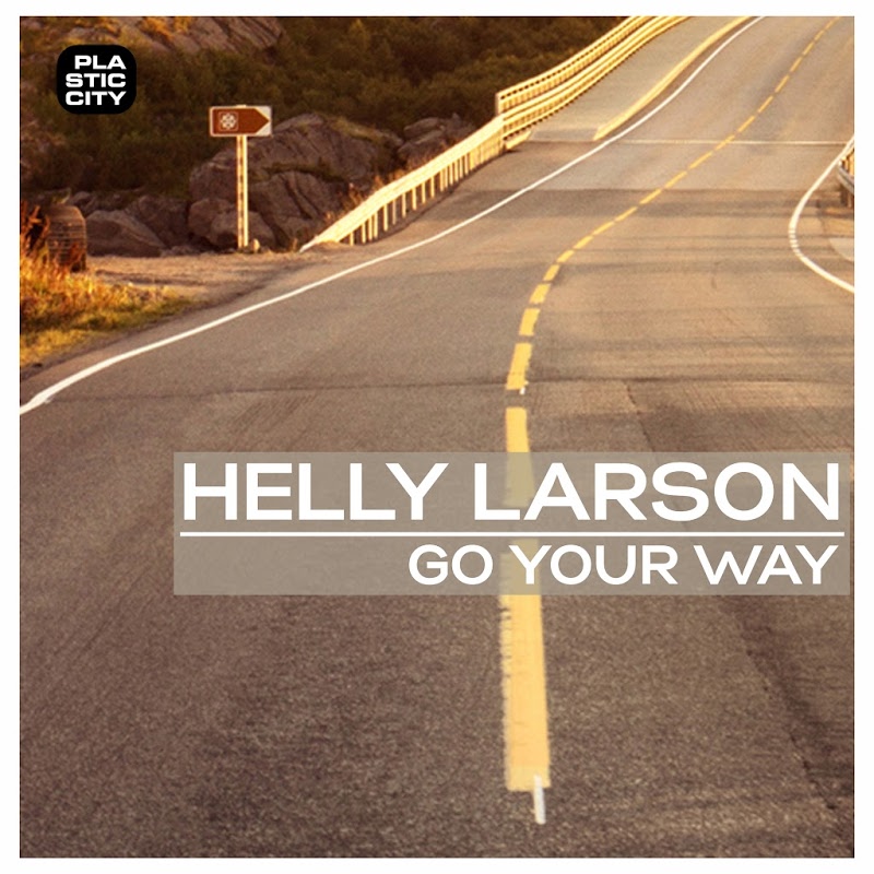 Helly Larson - Go Your Way / Plastic City
