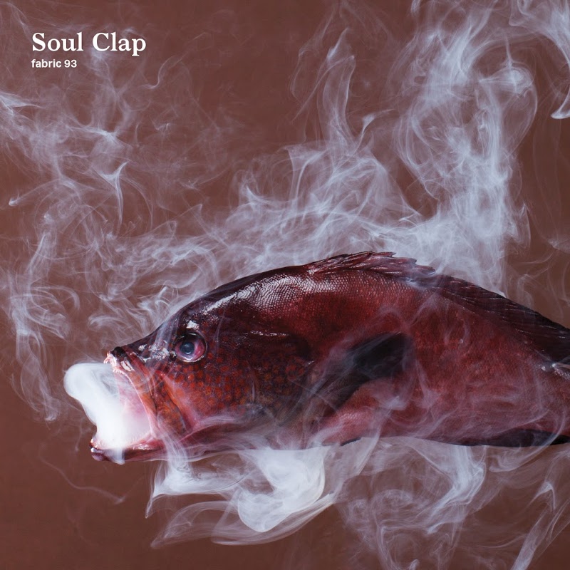 VA - Fabric 93: Soul Clap (DJ Mix) / Fabric Worldwide