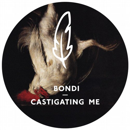 BONDI - Castigating Me / Poesie Musik