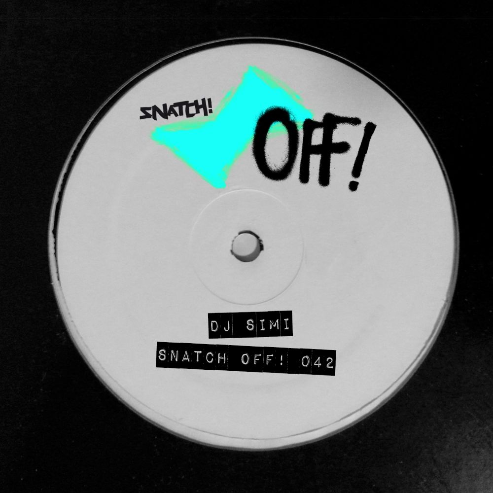 DJ Simi - Snatch! OFF 042 / Snatch! Records