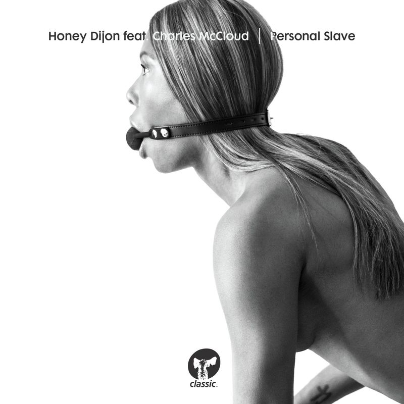 Honey Dijon - Personal Slave (feat. Charles McCloud) / Classic Music Company