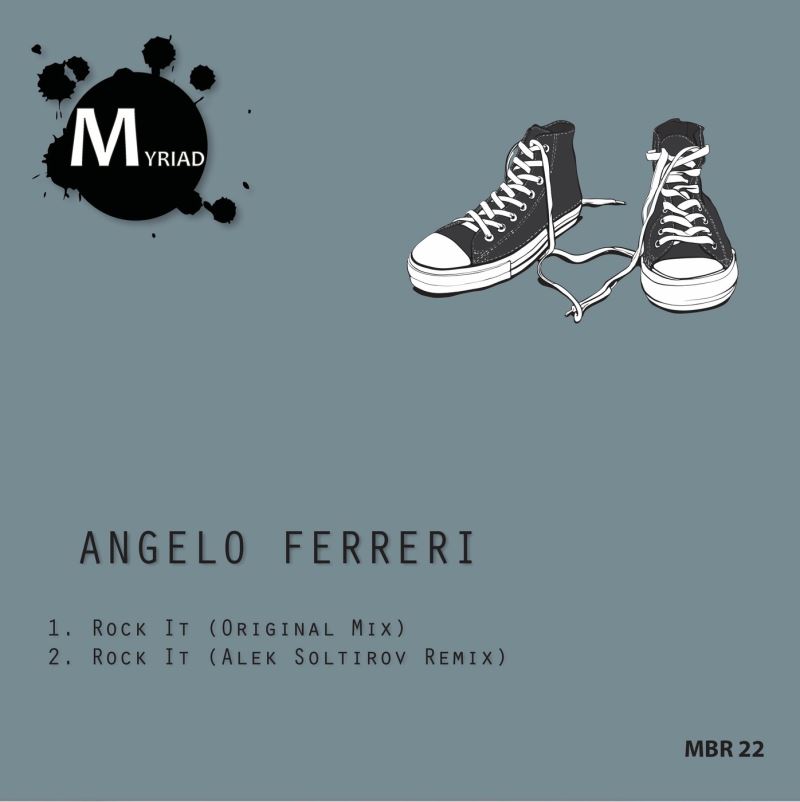 Angelo Ferreri - Rock It / Myriad Black Records